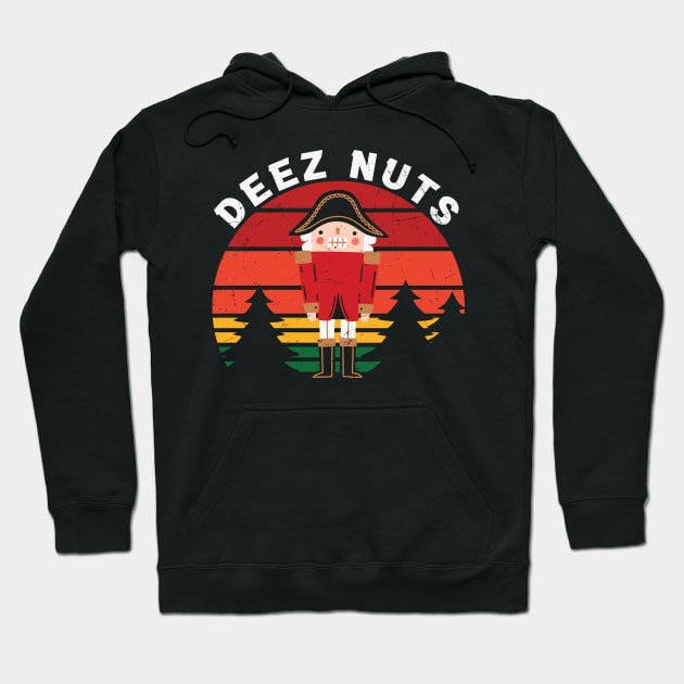 Deez Nutz Hoodie by MZeeDesigns